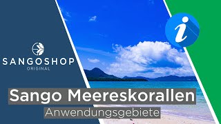 Sango Meeres Koralle Anwendungsgebiete (2023 Update)