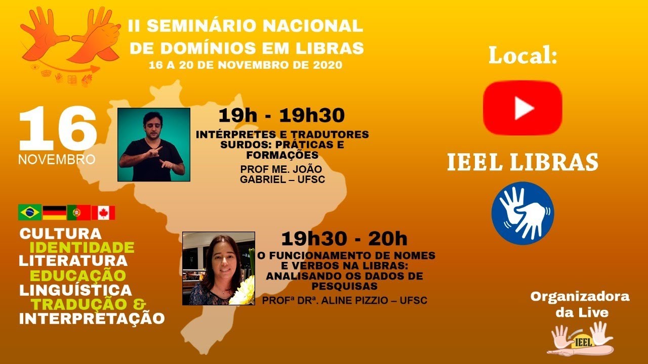Dia 1 - NOITE - II SEMINÁRIO NACIONAL DE DOMINÍOS DE LIBRAS