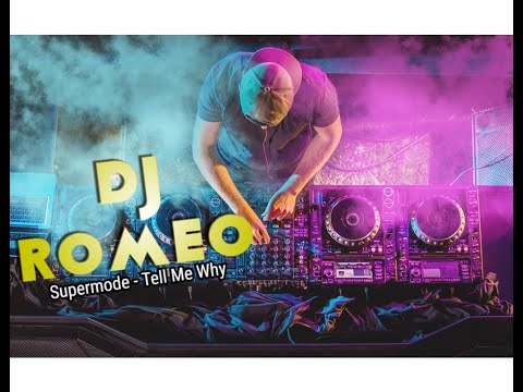 Supermode - Tell Me Why (DJ Romeo Remix) Просто кайф😋😍🤤 МУЗЫКА В МАШИНУ| РЕМИКСЫ 2021 |