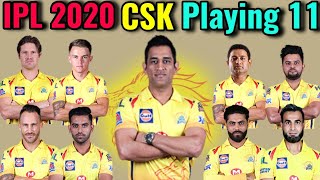 IPL 2020 Chennai Super Kings Best Playing 11 | CSK Playing 11 IPL 2020 | IPL 2020