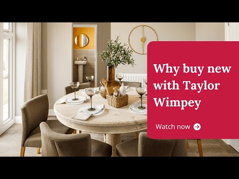 Why Buy New with Taylor Wimpey