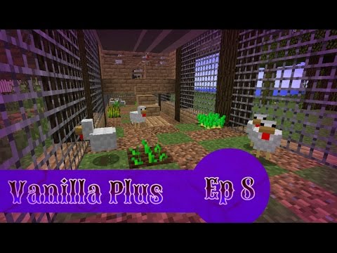 Minecraft:FTB Vanilla plus ep 8: Let's build a chicken coop