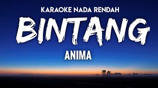 Download lagu Anima - Bintang Karaoke Lower Key Audio Jernih mp3