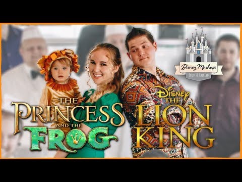 The Lion King/The Princess and the Frog DISNEY Mashup