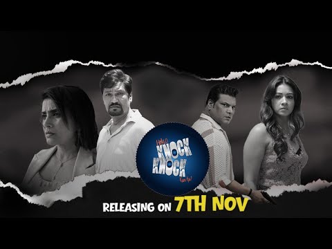 Hello Knock Knock Kaun Hai Official Trailer