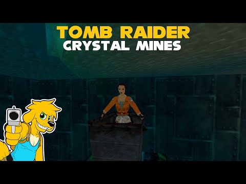 TRLE: Crystal Mines