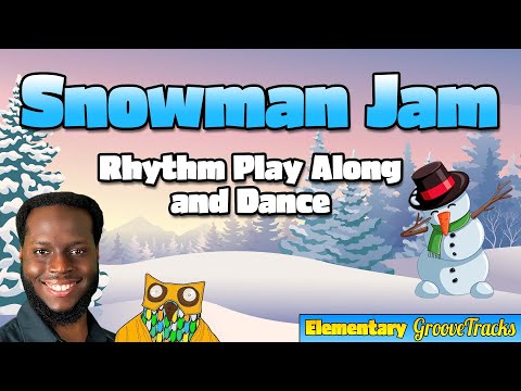 Snowman Jam Play Along!