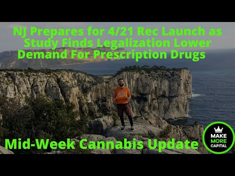 NJ Prepares for 4/21 Rec Launch as Study Finds Legalization Lowers Demand For Prescription Drugs