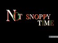 NOT SNOPPY TIME 🕒 : EPISODE 1