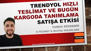 Trendyol Hızlı Teslimat Nasıl Yapılır? Trendyol Kargo Firması Değiştirme | Uygul