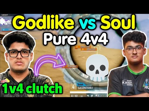 Godlike wipe Soul in pure 4v4 fight 🥵 GodL wwcd 🔥 Total 74 kills domination in T1 lobby 🇮🇳