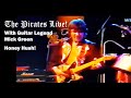 Honey Hush - The Pirates With Mick Green Live in 1979!