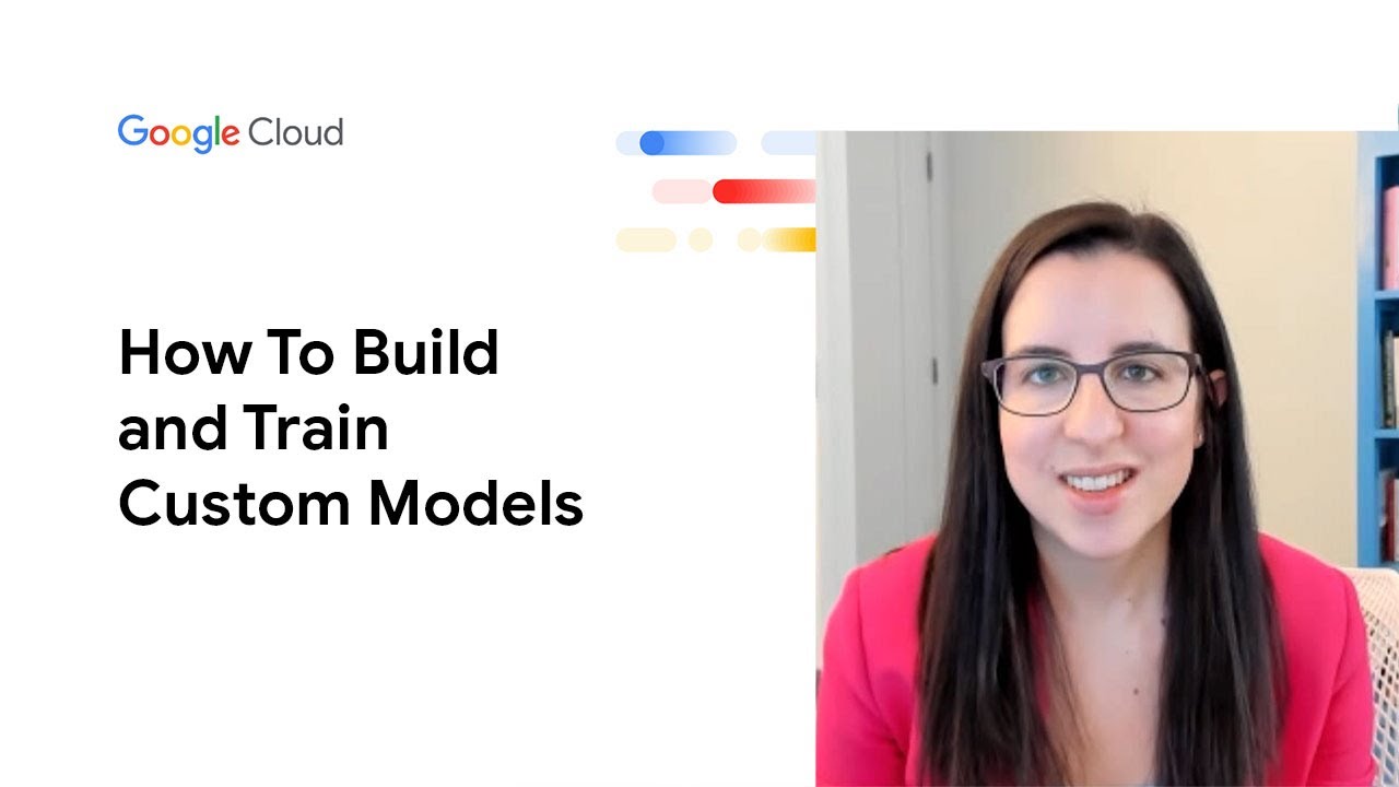 How To Build and Train Custom Models