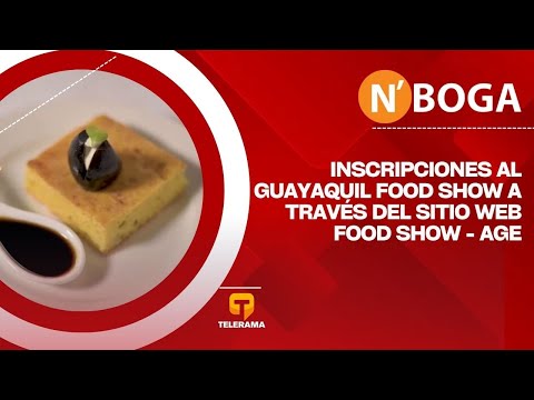 Inscripciones al Guayaquil Food Show a través del sitio web Food Show - AGE