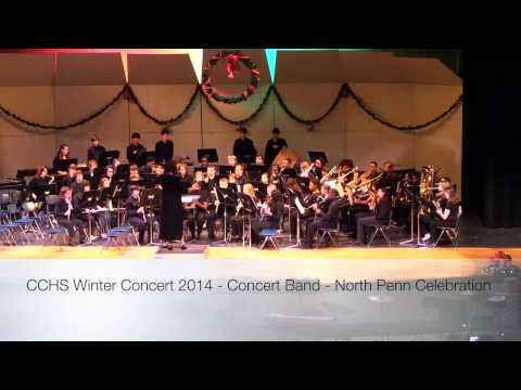 CCHS Winter Concert 2014 - Concert Band - North Penn Celebration
