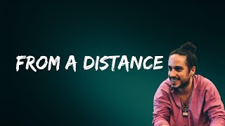Russ - From a Distance (Lyrics)