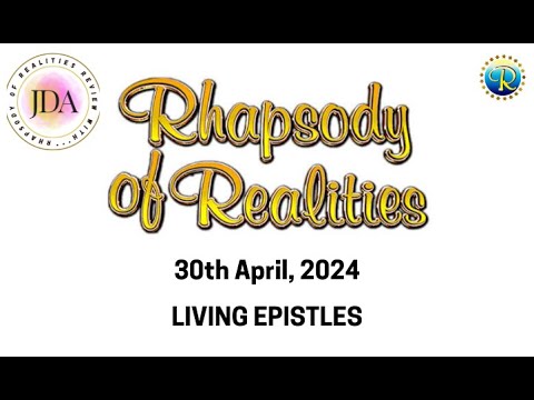 Rhapsody of Realities Daily Review with JDA - 30th April, 2024 | Living Epistles