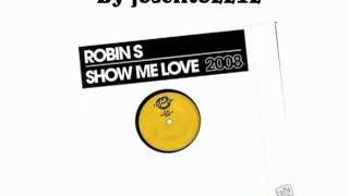 Robin S - Show me love (2008 radio edit)