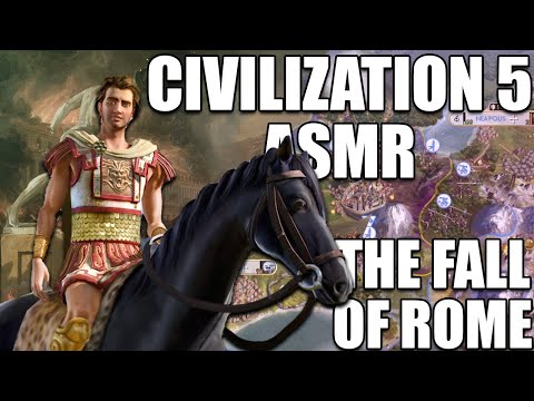 The Fall of Rome - Civilization 5 ASMR Gameplay