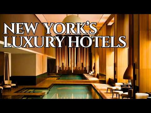 Explore 10 ULTRA Luxury Hotels In New York City | NYC luxury hotels 5 star