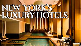 Explore 10 ULTRA Luxury Hotels In New York City | NYC luxury hotels 5 star