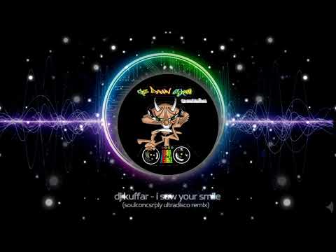 dj kuffar |  i saw your smile (soulconspiracy ultradisco remix)