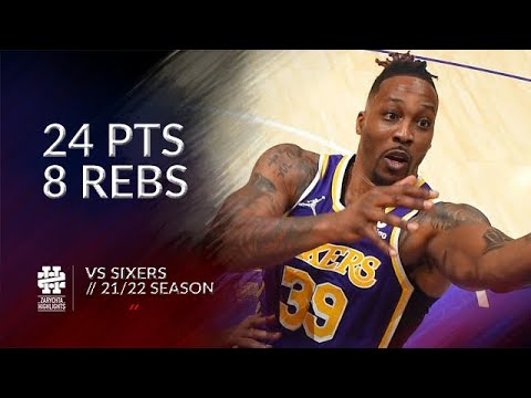Dwight Howard 24 pts 8 rebs vs Sixers 21/22 season