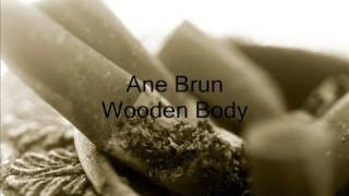 Ane Brun - Wooden Body