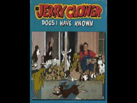 Jerry Clower -Dogs I Have Known  (1983)