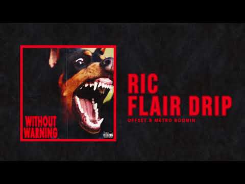 Offset & Metro Boomin  - Ric Flair Drip (Official Audio)