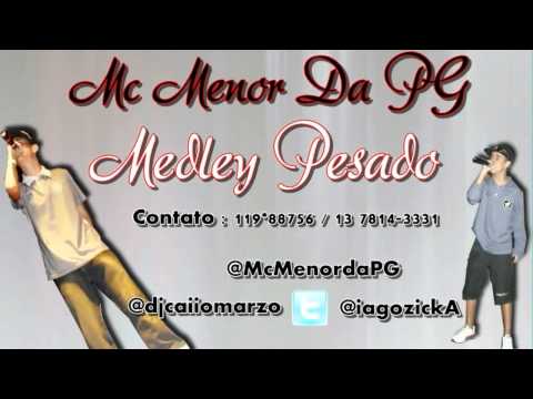 Mc Menor da Pg - Medley Pesado ♪ 2011 [ Dj Caio ]