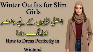 Winter Dressing Tips for Thin Girls | How to Look Stylish & Healthy in Winters 2025/