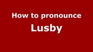 How to pronounce Lusby