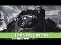 Titanfall Intro Cinematic - First Two Minutes of Titanfall on Xbox One