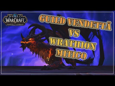 Wrathion Mitico | Guild Vendettä | Beast Mastery Hunter | World of Warcraft BFA 8.3