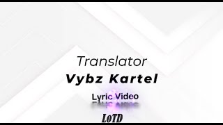 Vybz Kartel - Translator Lyrics