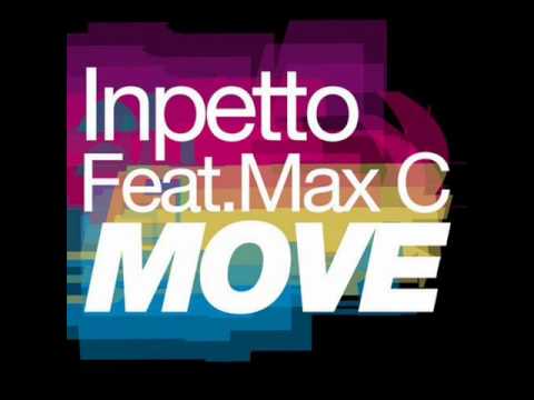 Inpetto Feat. Max C - Move (Radio Edit)