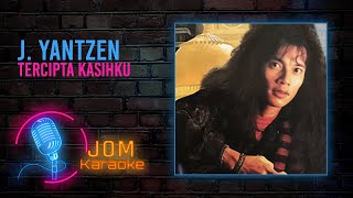 Download lagu J. Yantzen Rusty Blade - Tercipta Kasihku ( Karaoke Video) mp3