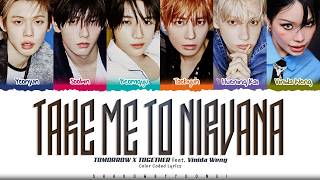 Download lagu TXT 'Take Me to Nirvana (feat. 万妮达Vinida Weng)' Lyrics [Color Coded Han_Rom_Eng] | ShadowByYoongi mp3