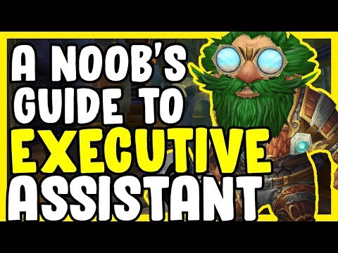 A Noob's Guide To Executive Assistant Addon In WoW BFA 8.3