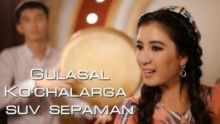 Gulasal - Ko'chalarga suv sepaman (Official Clip)