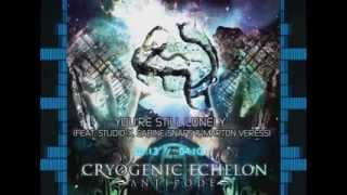 Music video thumbnail preview for Cryogenic Echelon - You're Still Lonely (Feat. Studio-X, Sabine Snaps \u0026 Marton Veress) by Cryogenic Echelon