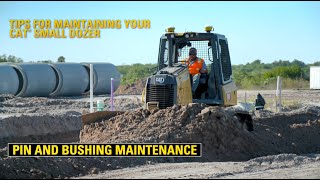 Pin and Bushing Maintenance: Tips for Maintaining Your Cat® Small Dozer