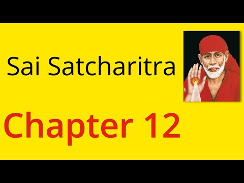 Shirdi Sai Satcharitra Chapter 12 - English Audiobook