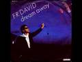 F.R. David -  Dream Away