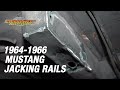 Preventing Frame Damage on 1964-1966 Mustangs Using Jacking Rails