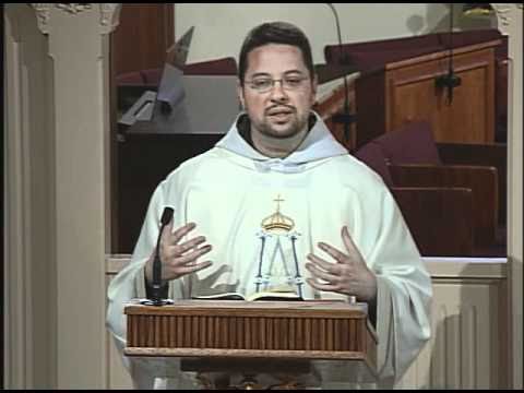 Homily 09-25-2010 - Fr. Anthony Mary - Saturday Memorial of the Blessed Virgin Mary