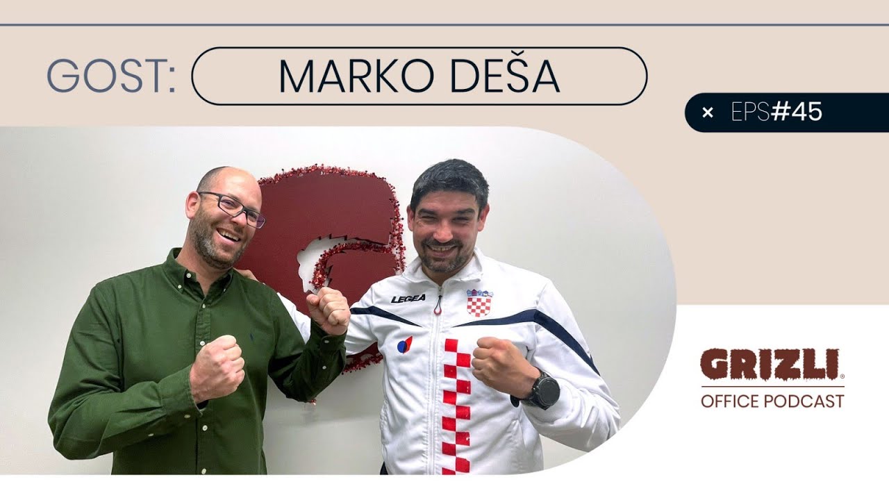 Grizli Office Podcast #45 – Marko Deša, Od Big Brothera do Ironmana i vrhunskog osobnog trenera