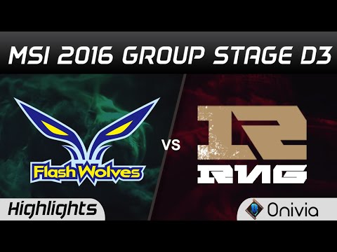 FW vs RNG Highlights MSI 2016 D3 Flash Wolves vs Royal Never Give Up
