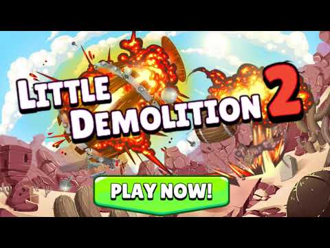 Little Demolition 2 – Smash It Video